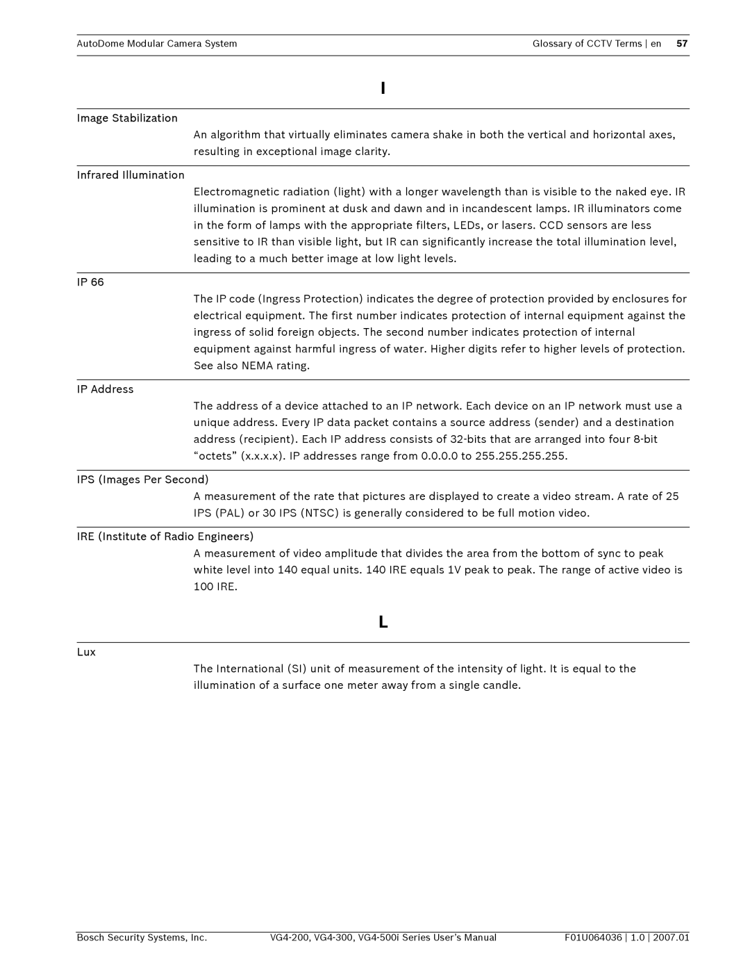 Bosch Appliances VG4-300, VG4-200 Image Stabilization, Infrared Illumination, IP Address, IPS Images Per Second, Lux 