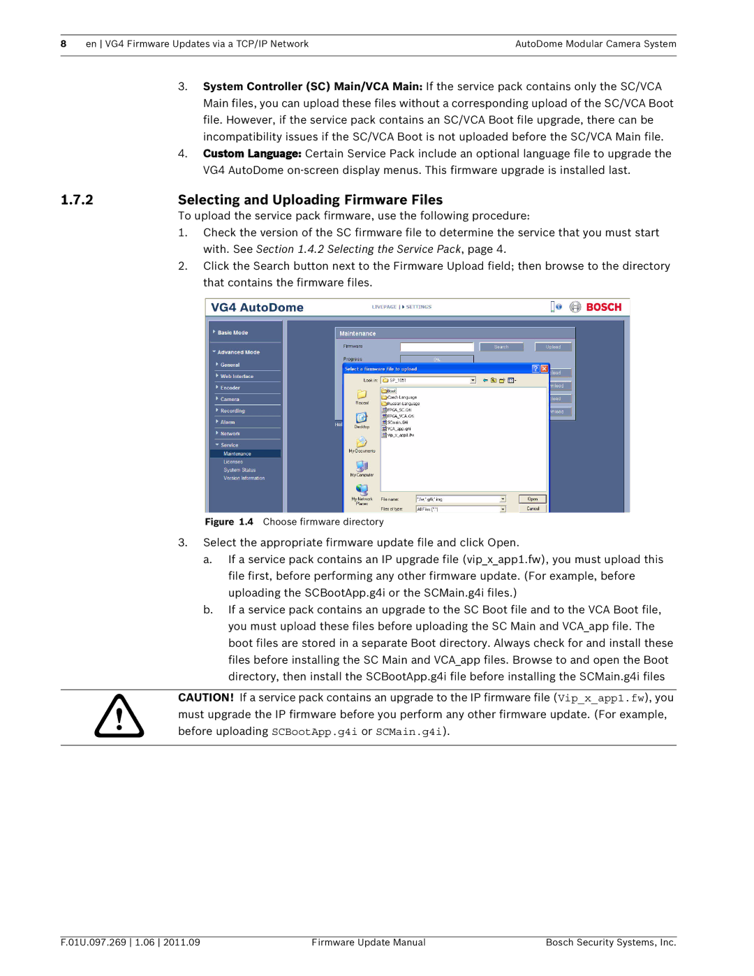 Bosch Appliances VG4 manual Selecting and Uploading Firmware Files, With. See .4.2 Selecting the Service Pack 