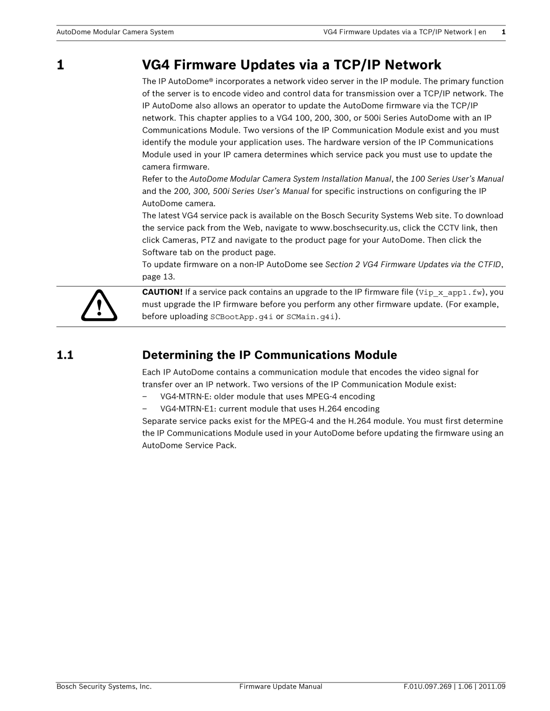 Bosch Appliances manual 1VG4 Firmware Updates via a TCP/IP Network, Determining the IP Communications Module 