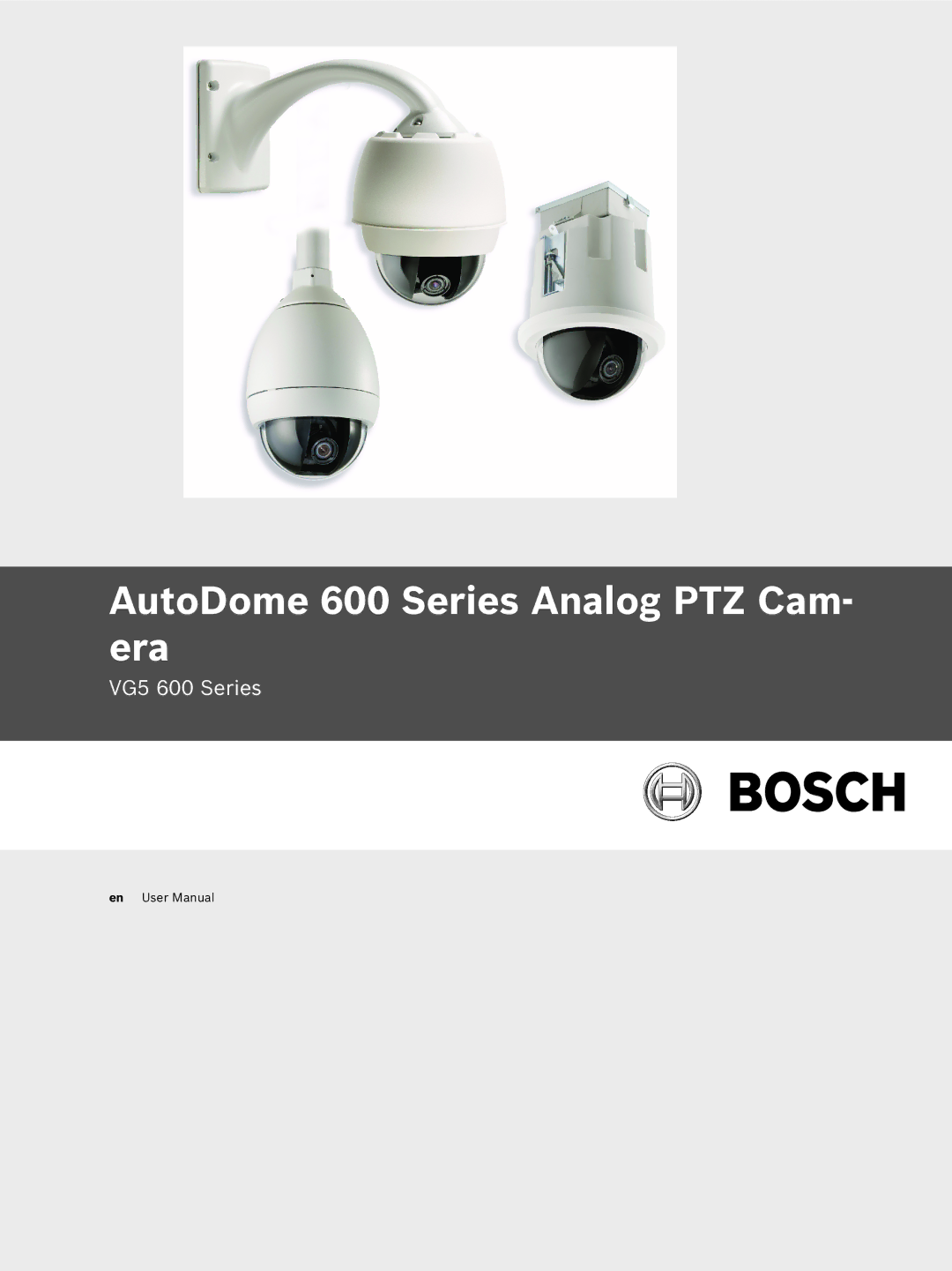 Bosch Appliances VG5 600 user manual AutoDome 600 Series Analog PTZ Cam- era 