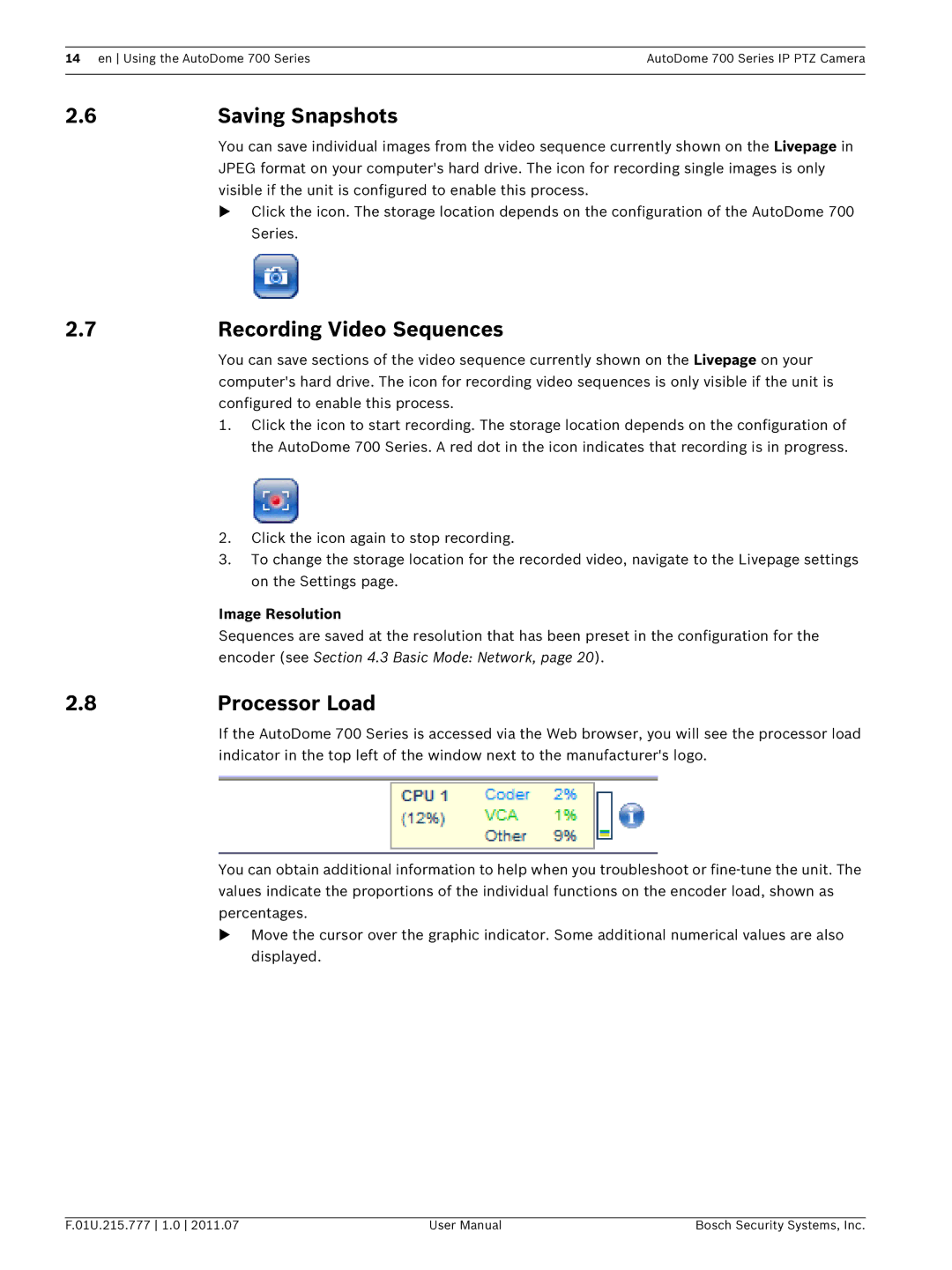 Bosch Appliances VG5 700 series user manual Saving Snapshots, Recording Video Sequences, Processor Load, Image Resolution 