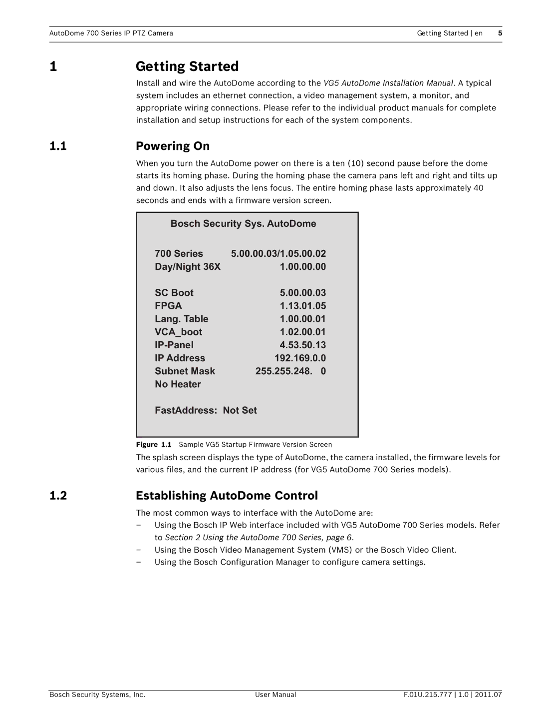 Bosch Appliances VG5 700 series user manual Getting Started, Powering On, Establishing AutoDome Control 