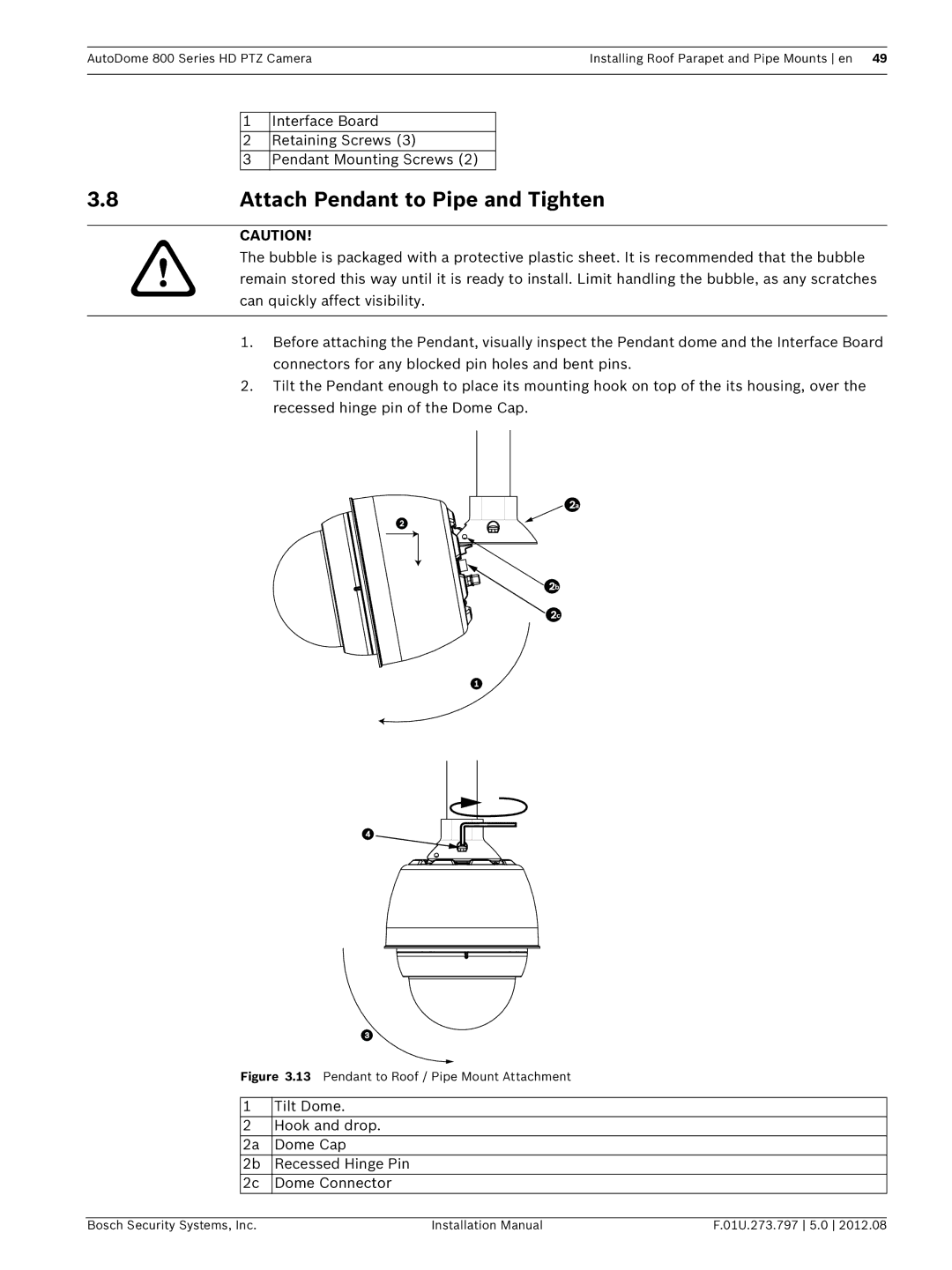 Bosch Appliances VG5 800 SERIES Attach Pendant to Pipe and Tighten, Pendant to Roof / Pipe Mount Attachment 