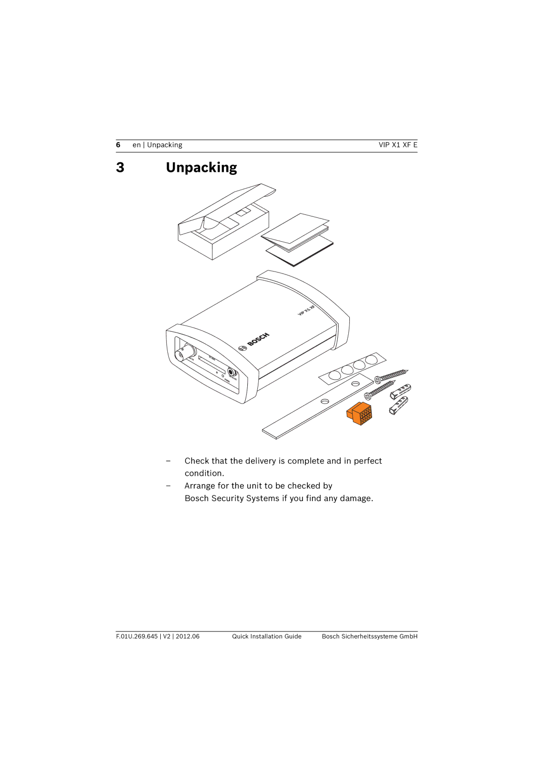 Bosch Appliances VIP X1 XF E manual Unpacking 