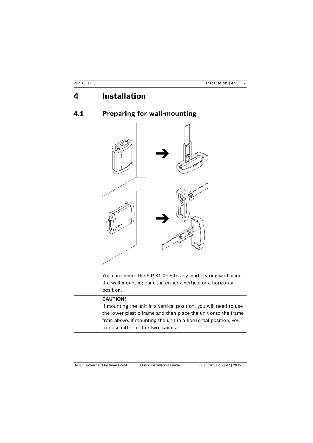 Bosch Appliances VIP X1 XF E manual 4Installation, 4.1Preparing for wall-mounting 