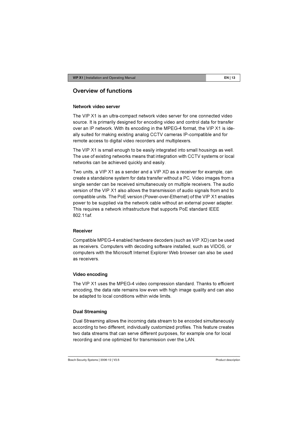 Bosch Appliances VIP X1 manual Overview of functions, Network video server, Receiver, Video encoding, Dual Streaming 