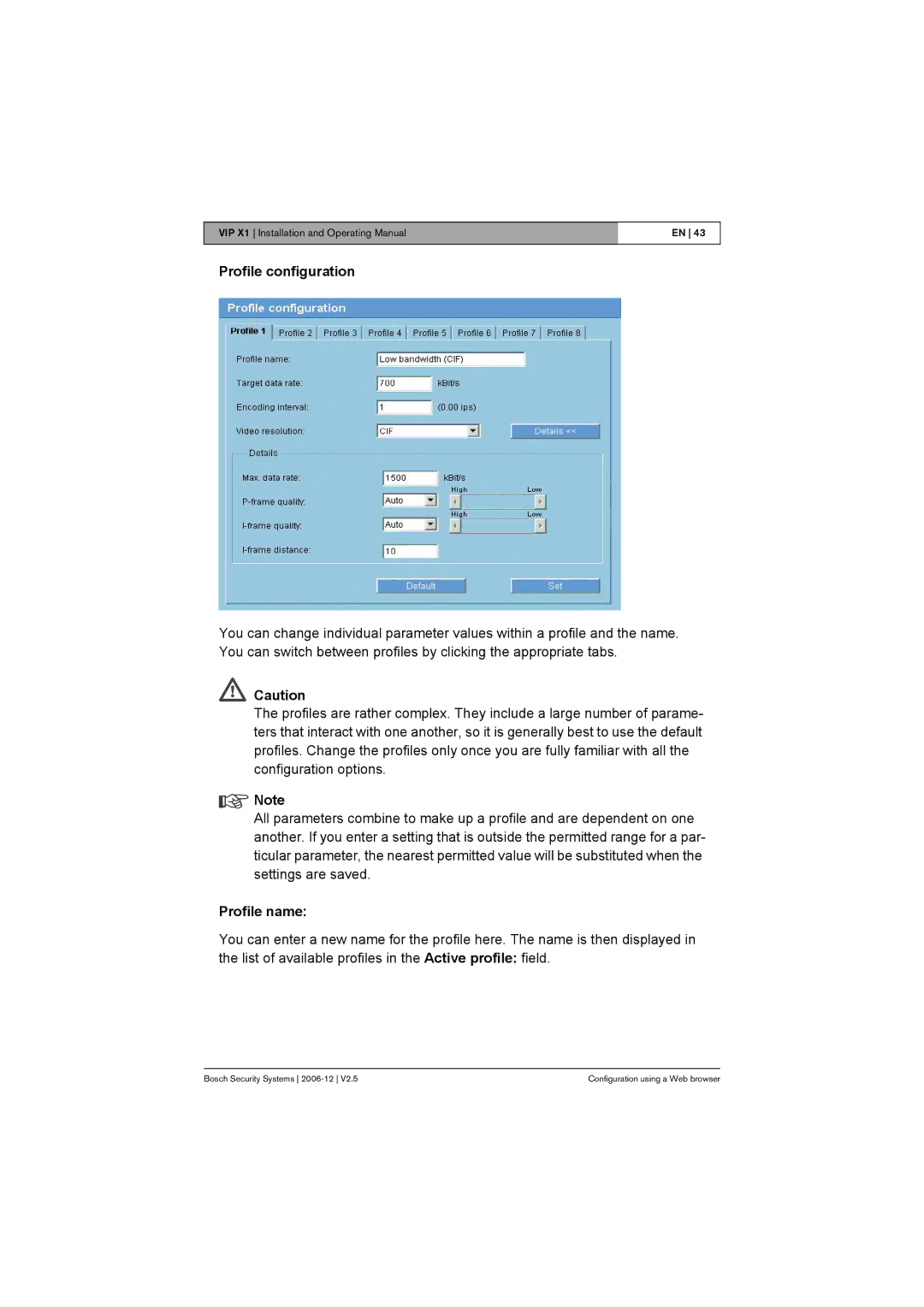 Bosch Appliances VIP X1 manual Profile configuration, Profile name 