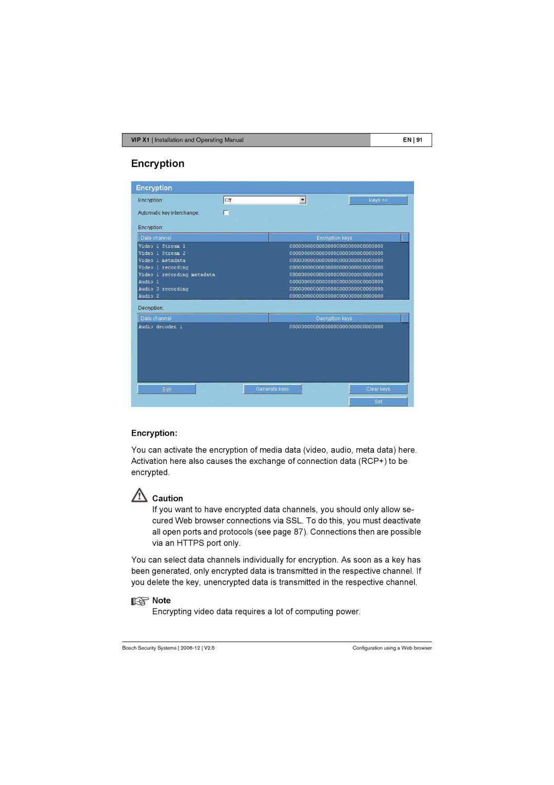 Bosch Appliances VIP X1 manual Encryption, Encrypting video data requires a lot of computing power 