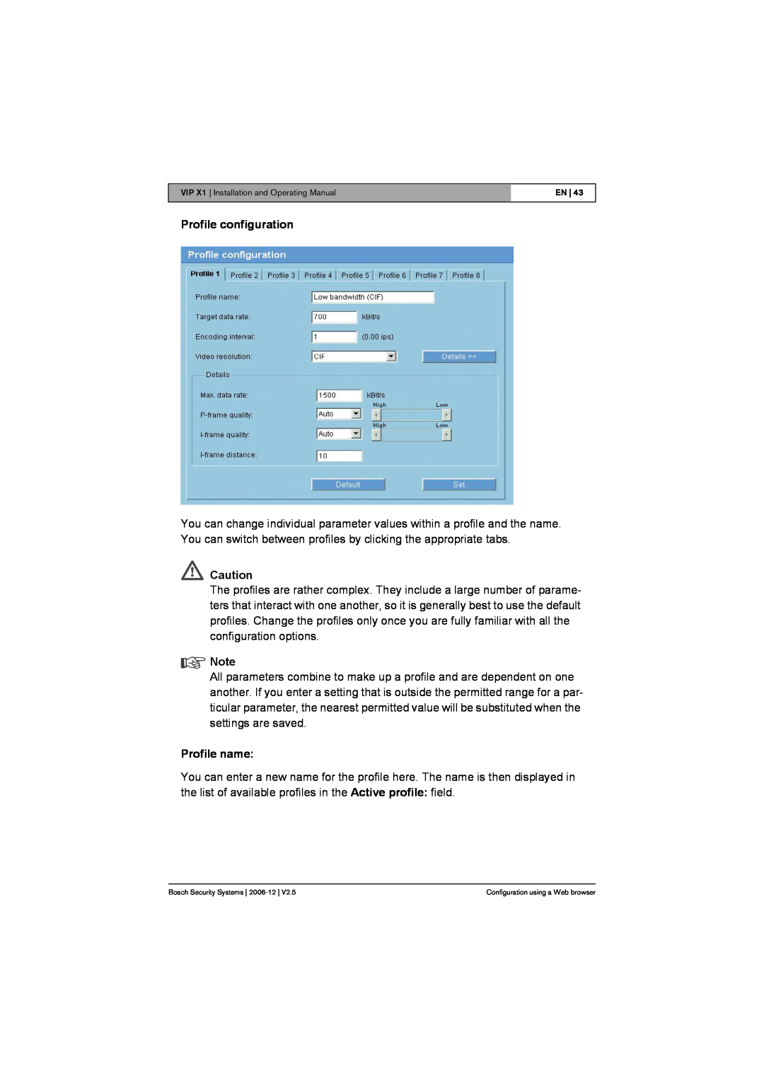 Bosch Appliances VIP X1 manual Profile configuration, Profile name 