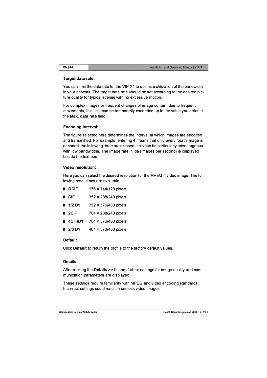 Bosch Appliances VIP X1 manual Target data rate, Encoding interval, Video resolution, Default, Details 