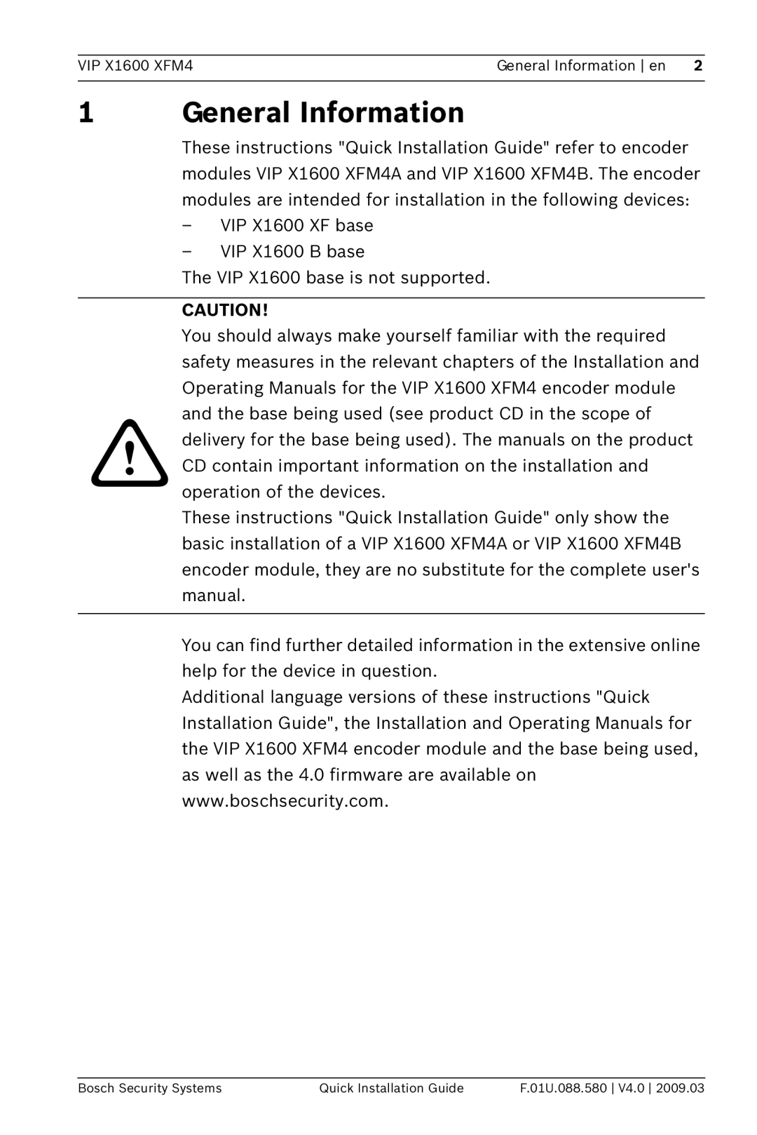 Bosch Appliances VIPX 1600X FM4 manual General Information 