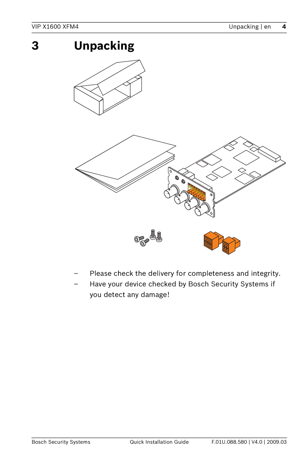 Bosch Appliances VIPX 1600X FM4 manual Unpacking 