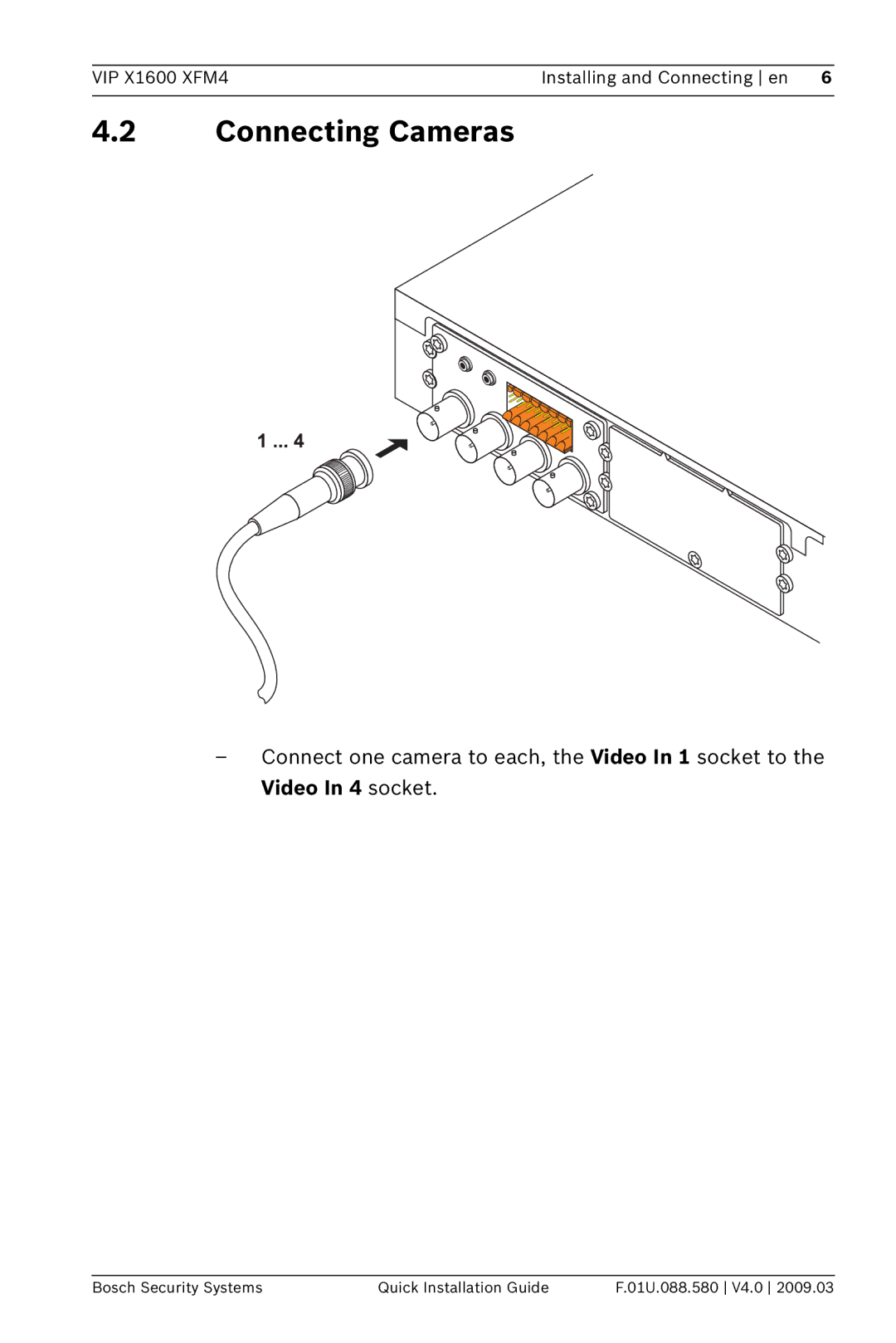 Bosch Appliances VIPX 1600X FM4 manual Connecting Cameras 