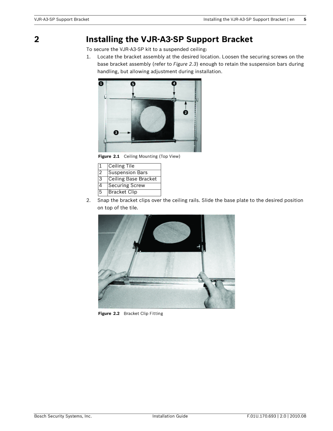 Bosch Appliances manual Installing the VJR-A3-SP Support Bracket, Ceiling Mounting Top View 