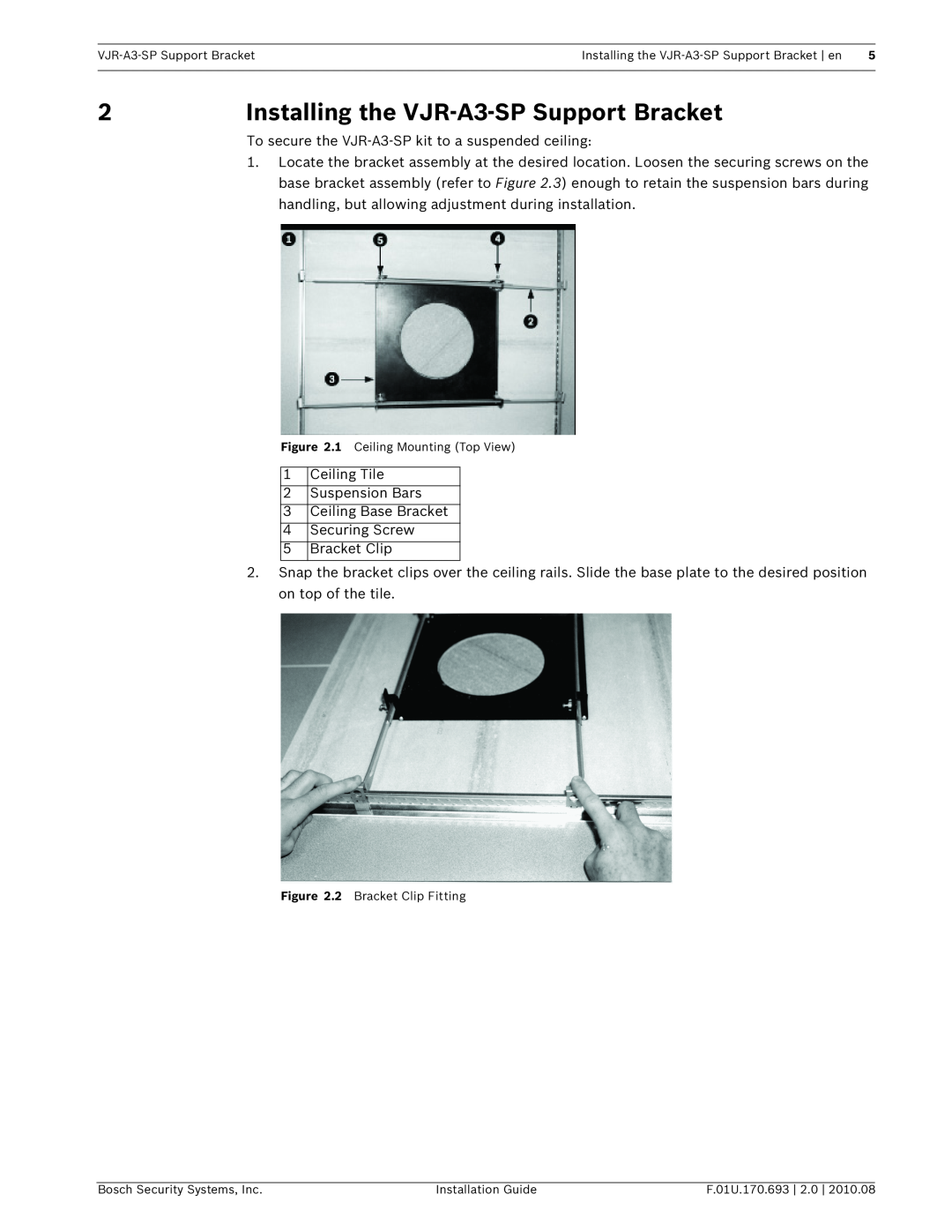 Bosch Appliances manual Installing the VJR-A3-SP Support Bracket 