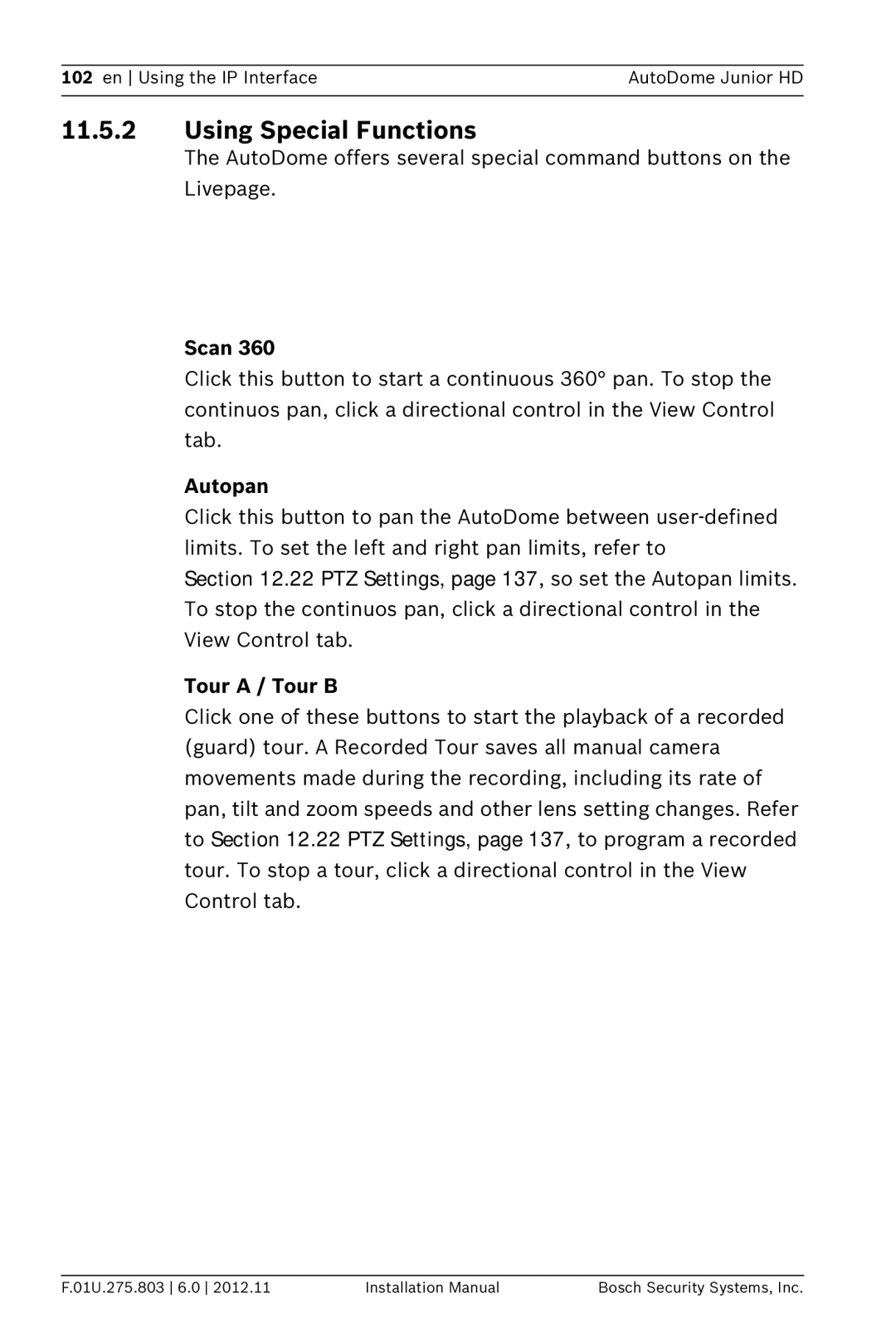 Bosch Appliances VJR SERIES installation manual Using Special Functions, Scan, Autopan, Tour a / Tour B 