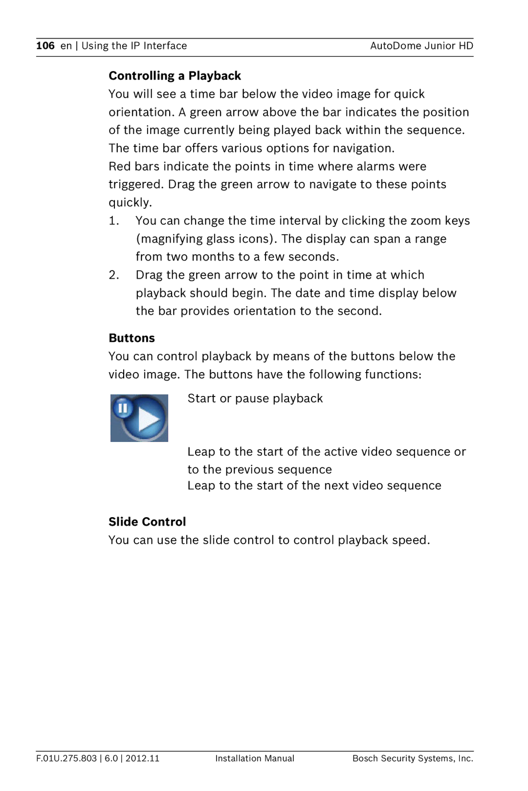 Bosch Appliances VJR SERIES installation manual Controlling a Playback, Buttons, Slide Control 