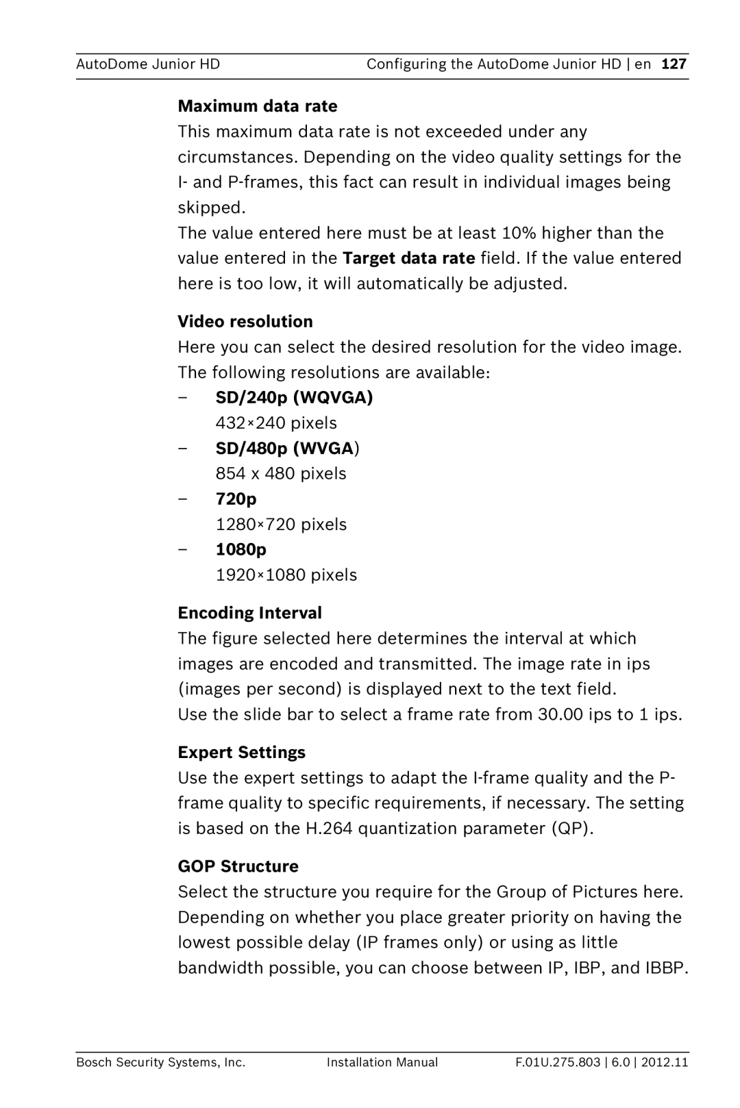 Bosch Appliances VJR SERIES Maximum data rate, Video resolution, Encoding Interval, Expert Settings, GOP Structure 