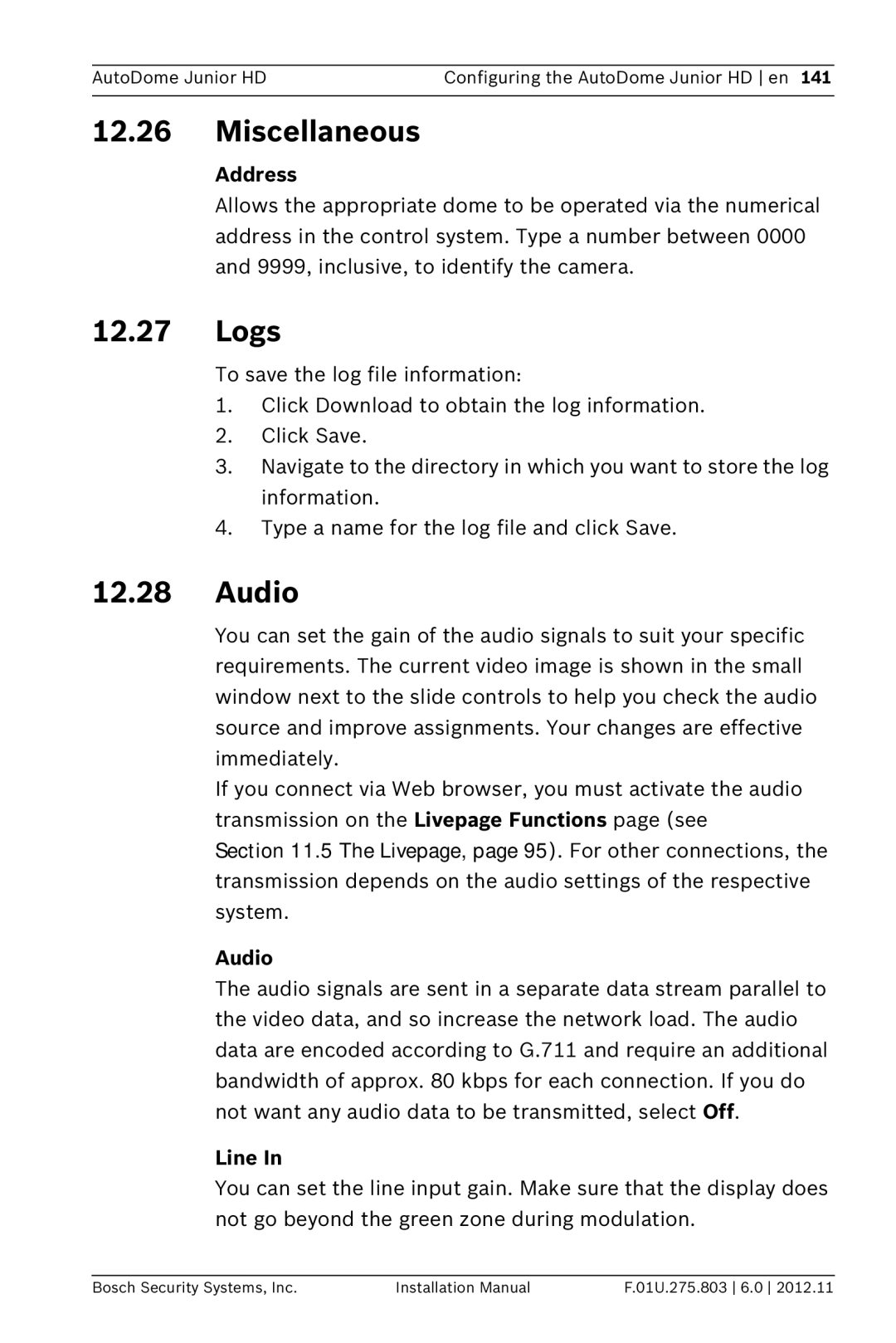 Bosch Appliances VJR SERIES installation manual Miscellaneous, Logs, Audio, Address 