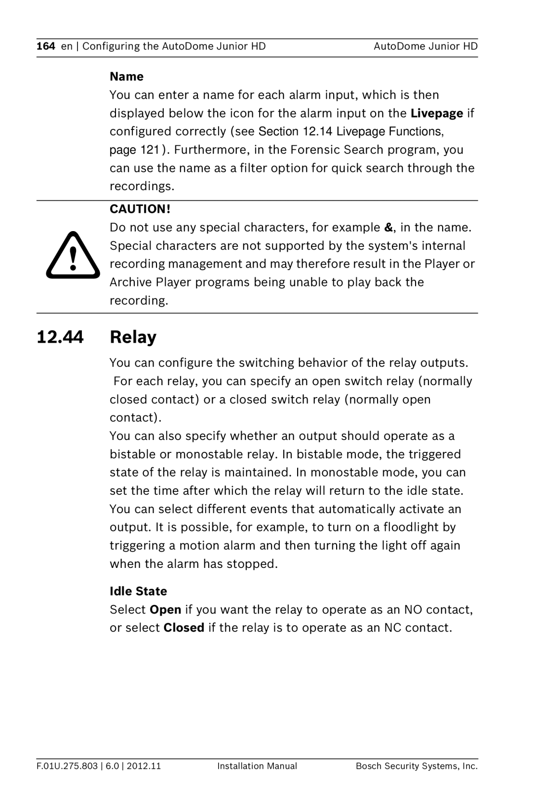 Bosch Appliances VJR SERIES installation manual Relay, Name, Idle State 