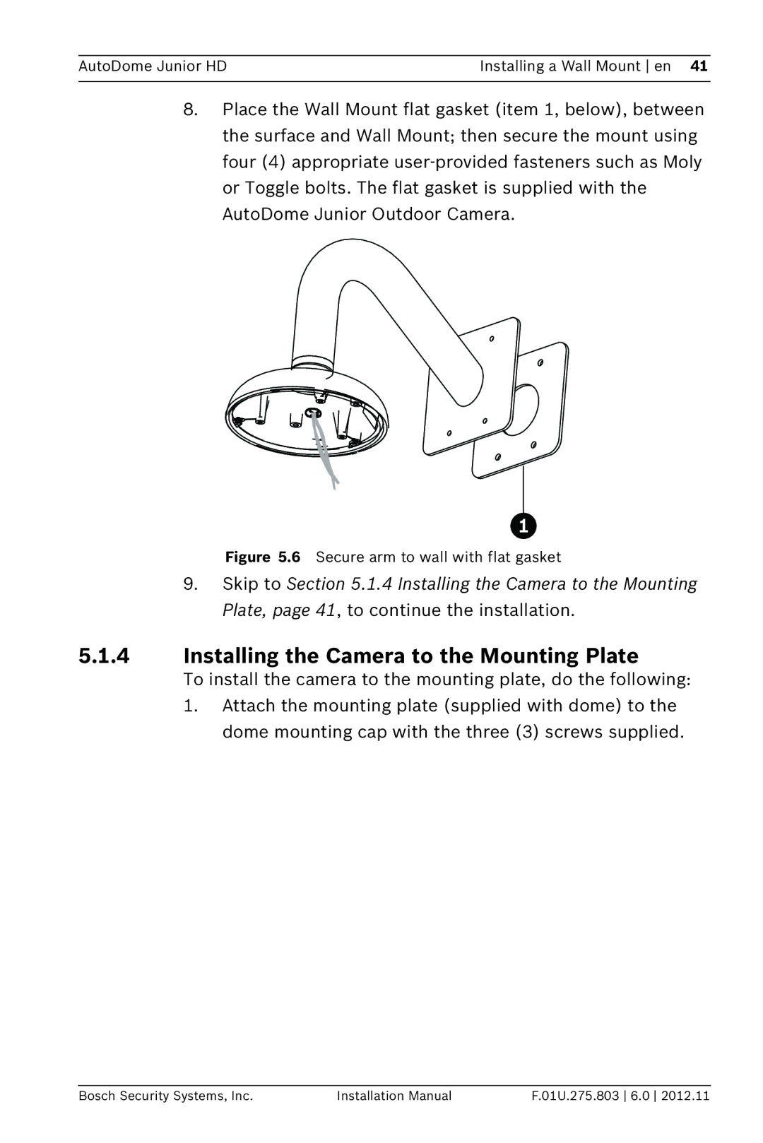 Bosch Appliances VJR SERIES installation manual Secure arm to wall with flat gasket 