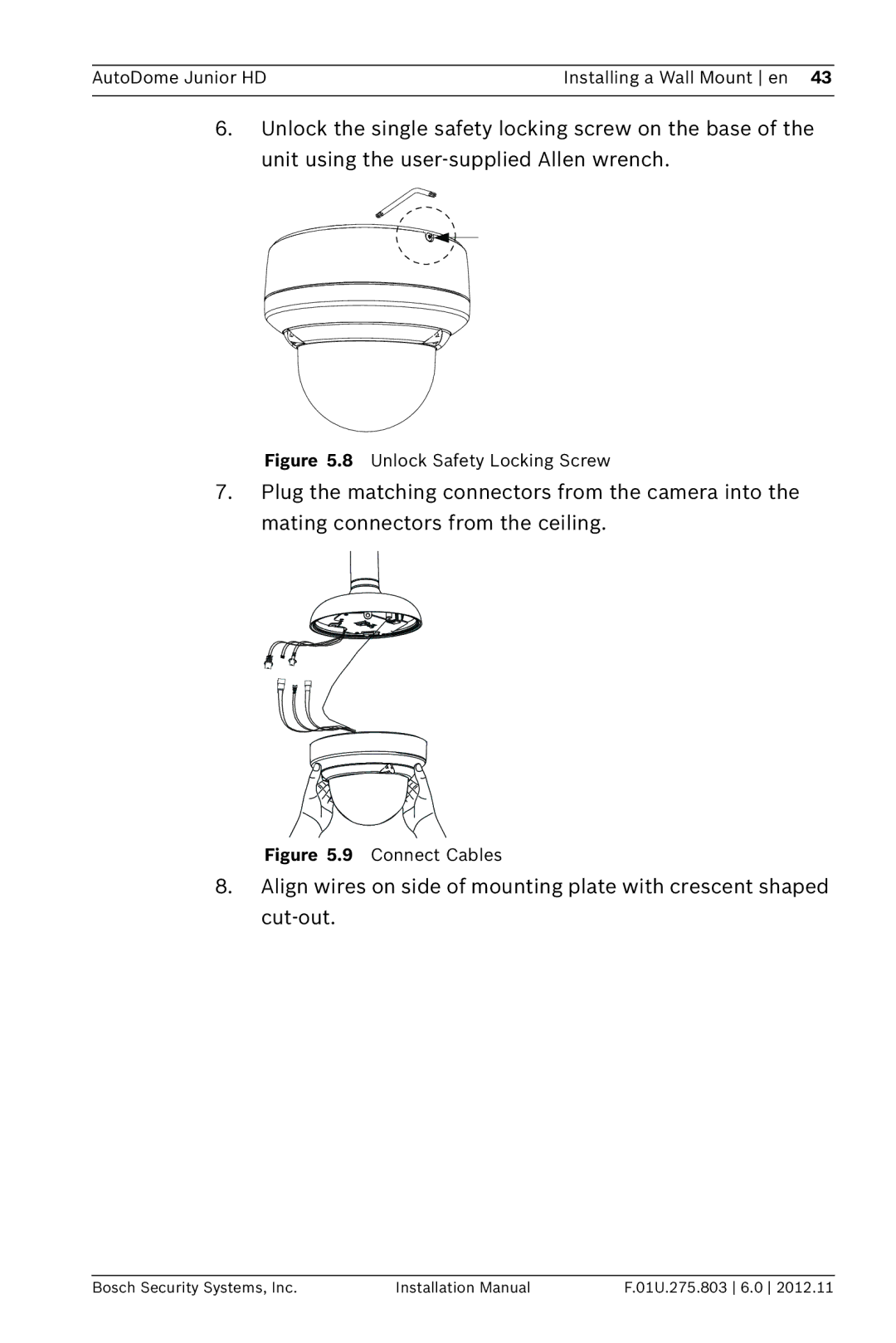 Bosch Appliances VJR SERIES installation manual Connect Cables 