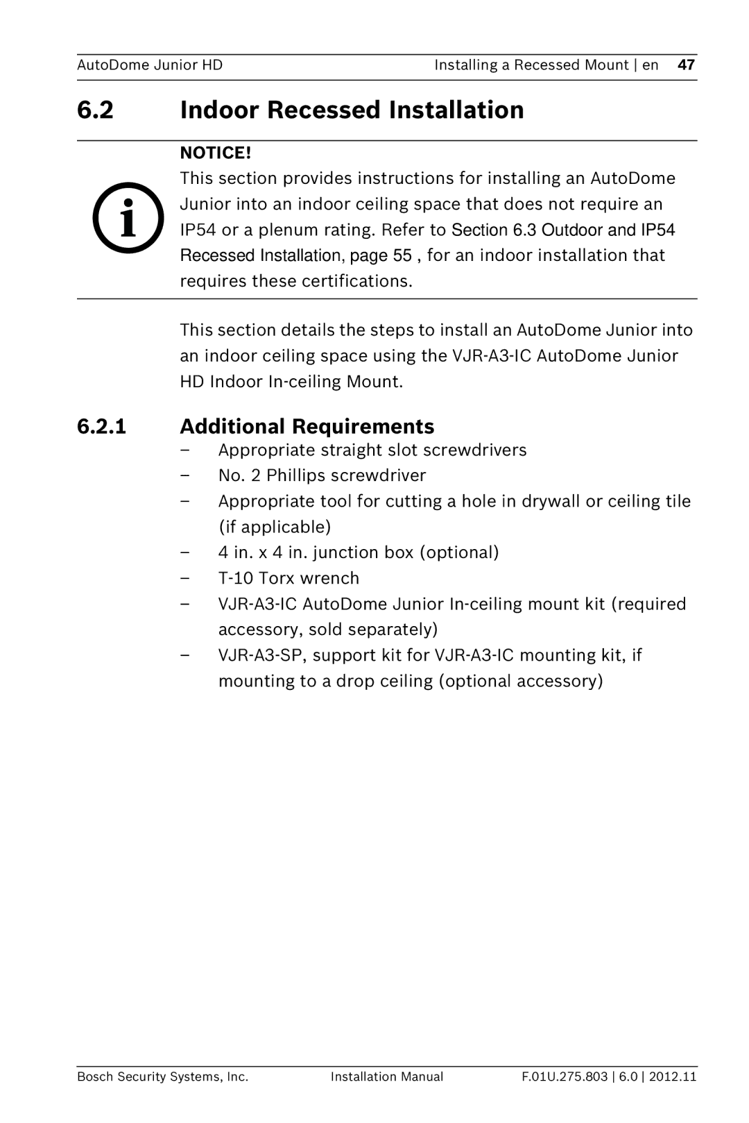 Bosch Appliances VJR SERIES installation manual Indoor Recessed Installation, Additional Requirements 