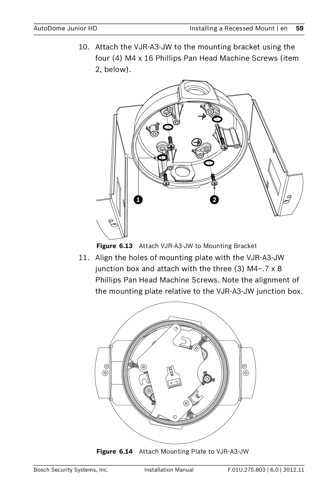 Bosch Appliances VJR SERIES installation manual Attach VJR-A3-JW to Mounting Bracket 