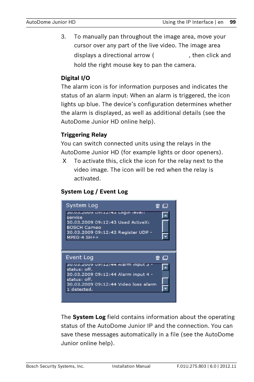 Bosch Appliances VJR SERIES installation manual Digital I/O, Triggering Relay, System Log / Event Log 