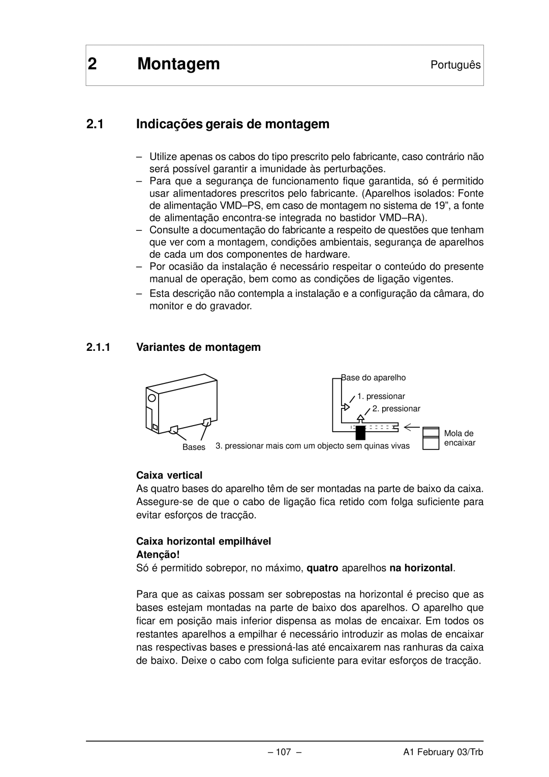 Bosch Appliances VMD01 M50 PAL manual Montagem, Indicações gerais de montagem, Variantes de montagem, Caixa vertical 