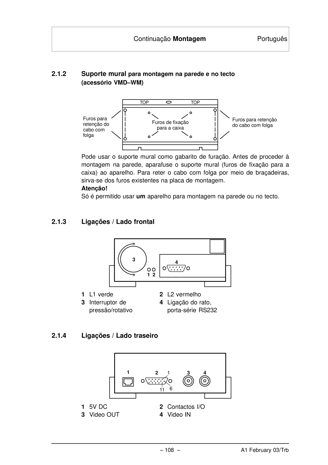 Bosch Appliances VMD01 M60 NTSC, VMD01 M50 PAL manual Ligações / Lado frontal, Ligações / Lado traseiro, Contactos I/O 