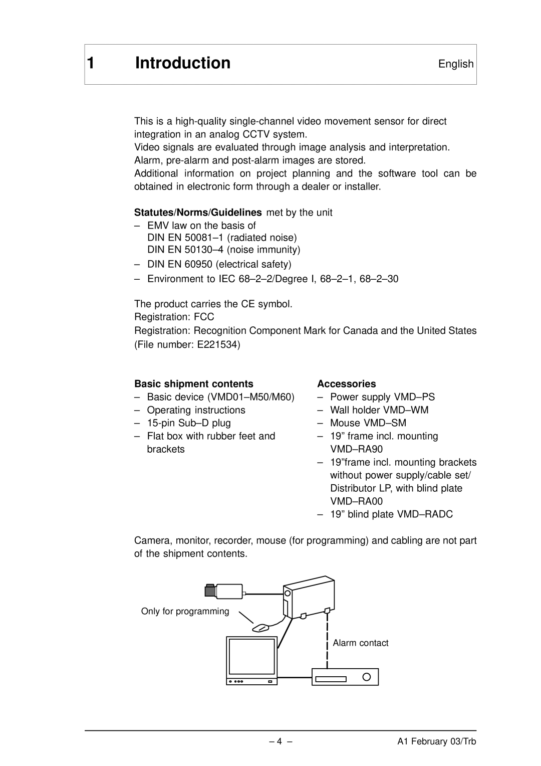 Bosch Appliances VMD01 M60 NTSC manual Introduction, Statutes/Norms/Guidelines met by the unit, Basic shipment contents 