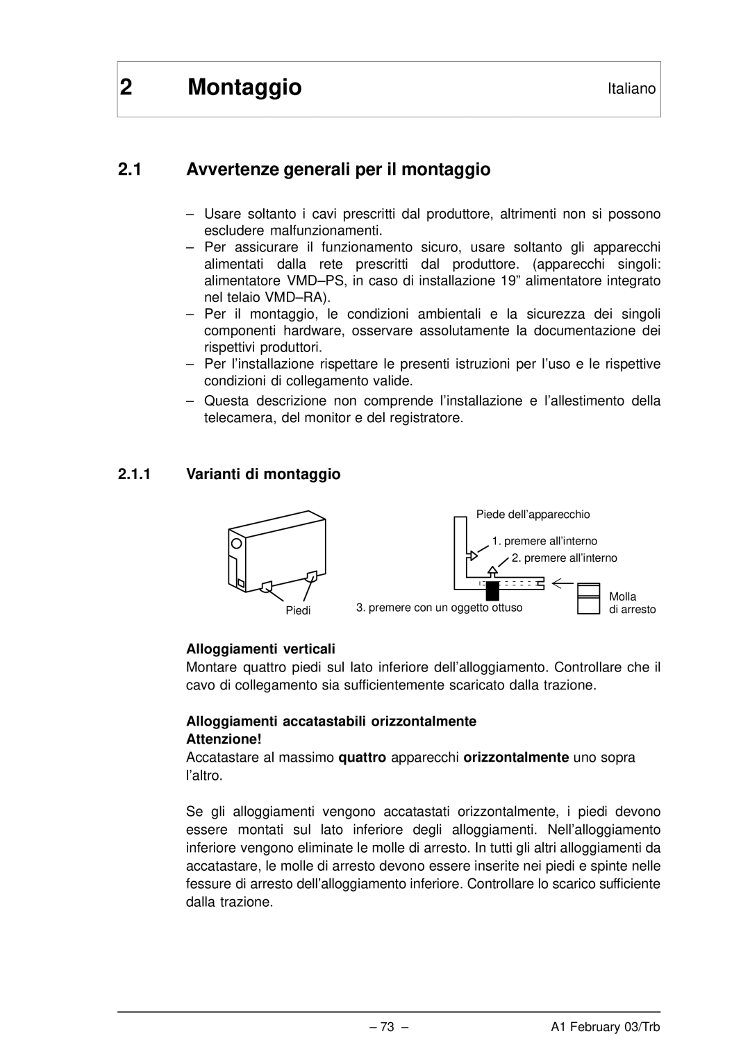 Bosch Appliances VMD01 M50 PAL, VMD01 M60 NTSC manual Montaggio, Avvertenze generali per il montaggio, Varianti di montaggio 