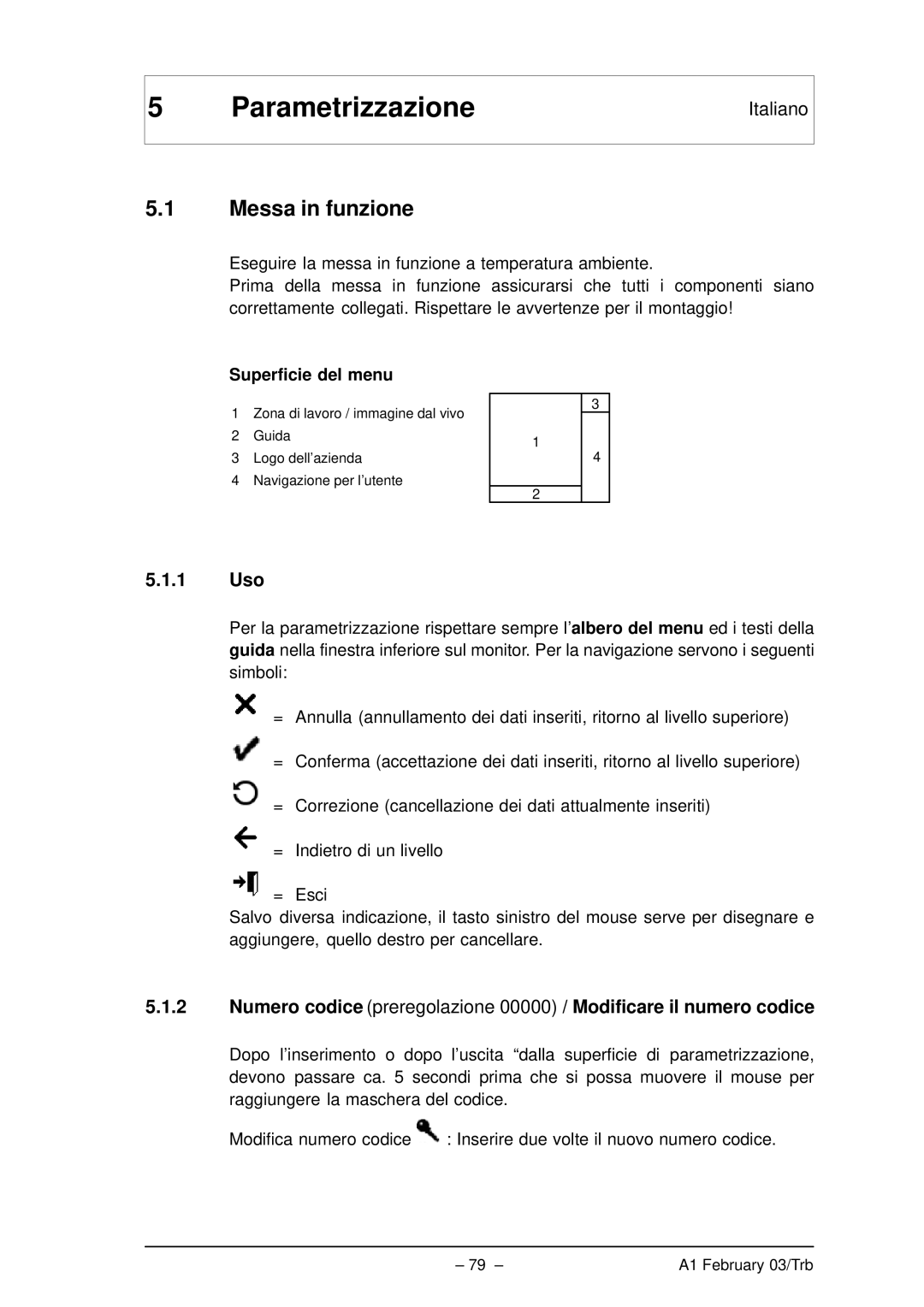 Bosch Appliances VMD01 M50 PAL, VMD01 M60 NTSC manual Parametrizzazione, Messa in funzione, 1 Uso, Superficie del menu 