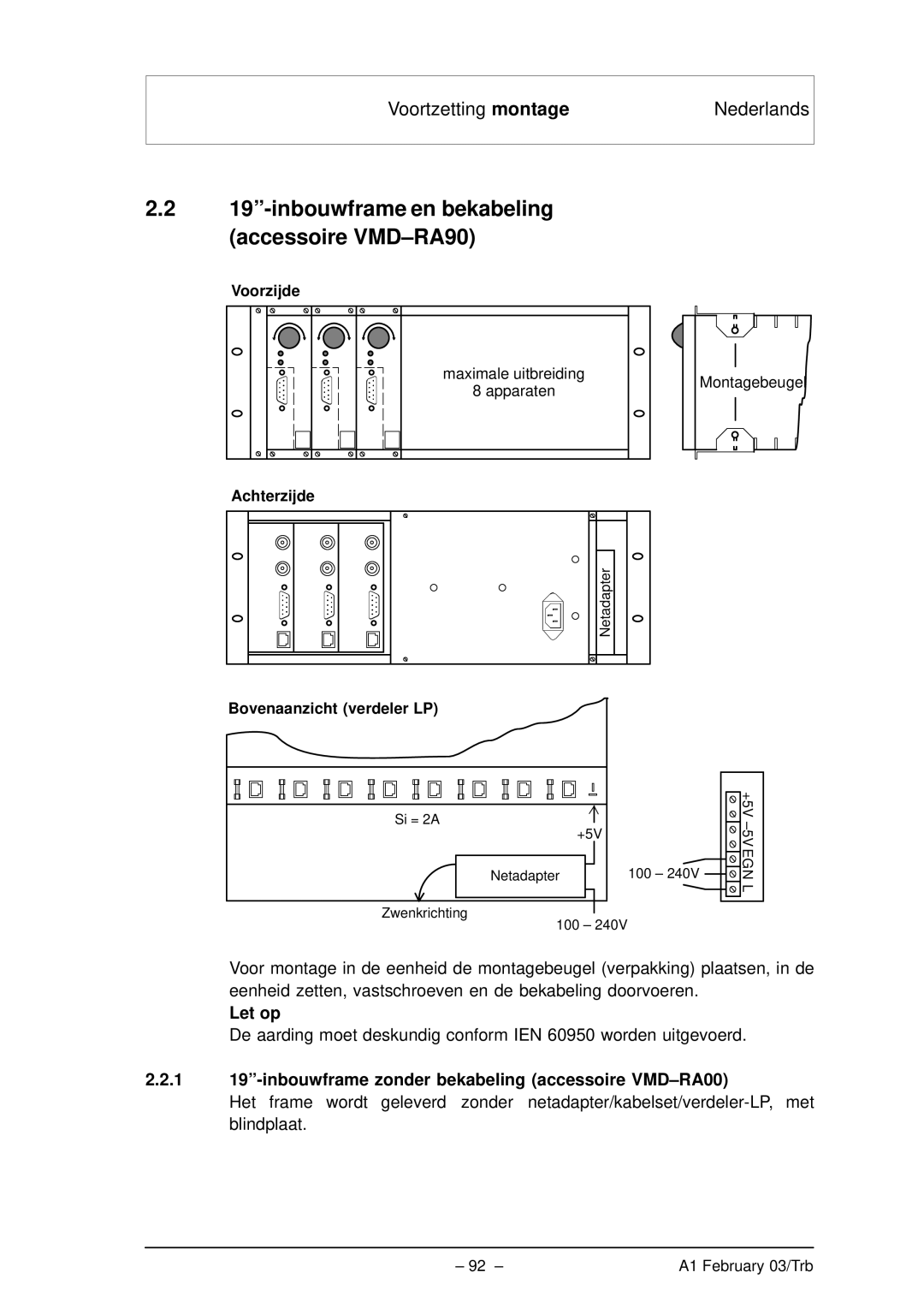 Bosch Appliances VMD01 M60 NTSC, VMD01 M50 PAL manual inbouwframe en bekabeling accessoire VMD-RA90 