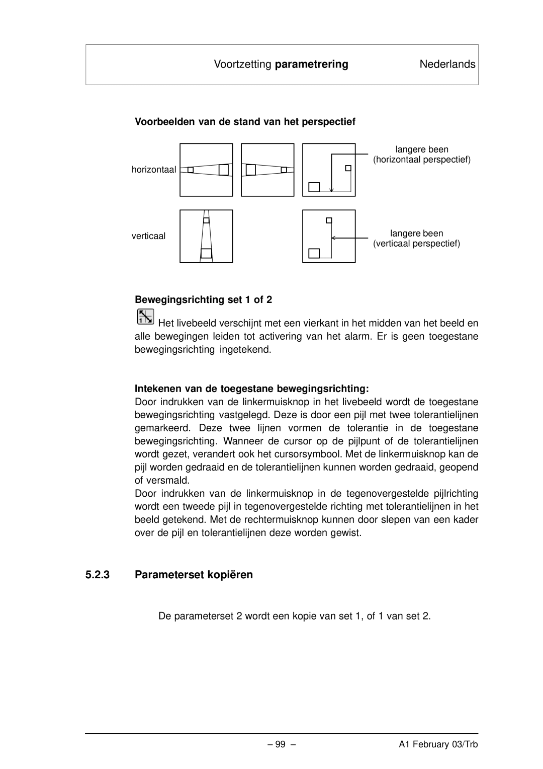 Bosch Appliances VMD01 M50 PAL, VMD01 M60 NTSC manual Parameterset kopiëren, Voorbeelden van de stand van het perspectief 