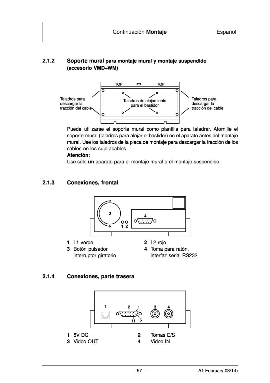 Bosch Appliances VMD01 M50 PAL manual Continuación Montaje, Español, Atención, 5V DC, Tomas E/S, Video OUT, Video IN 