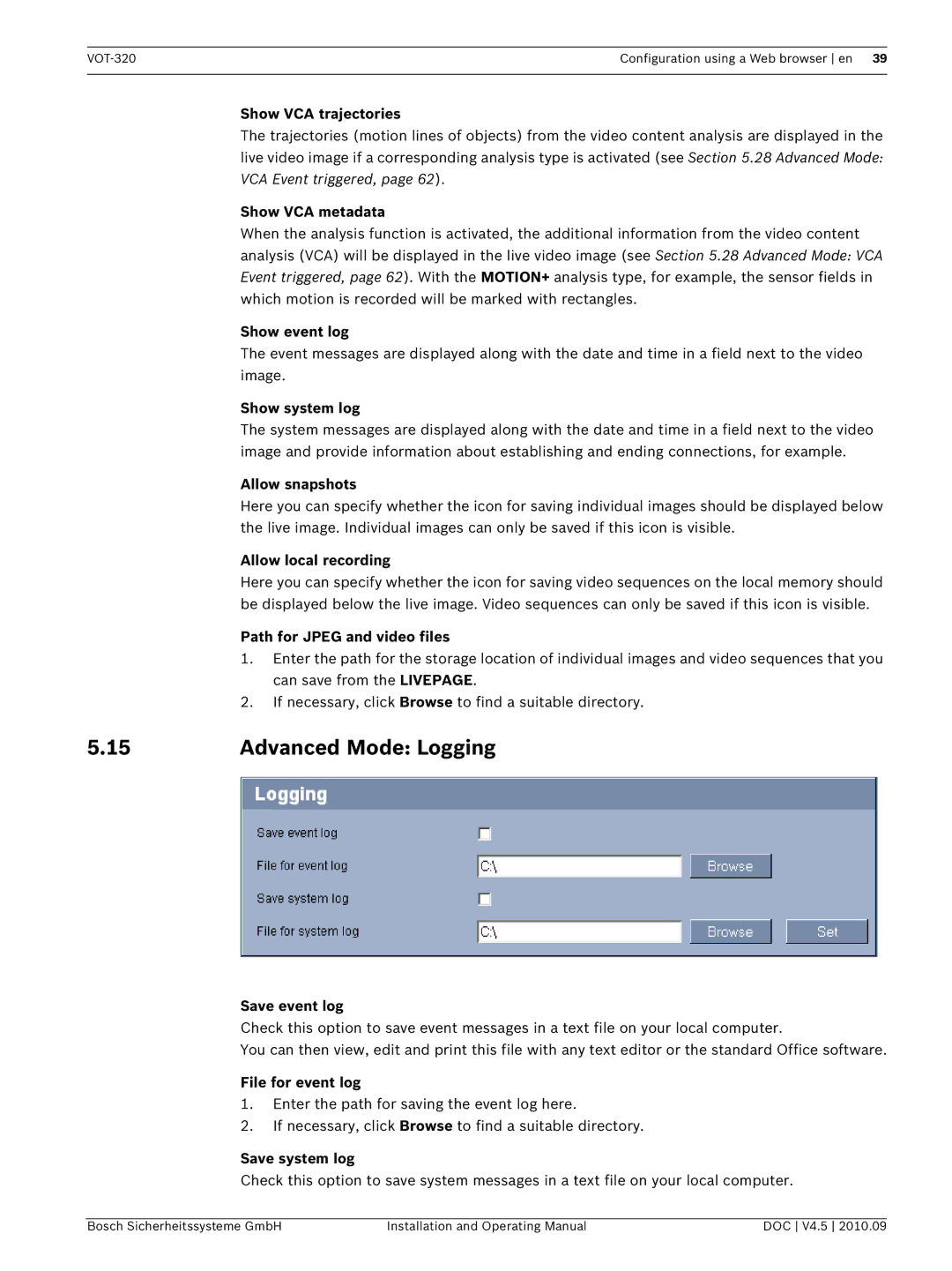 Bosch Appliances VOT-320 manual Advanced Mode Logging 