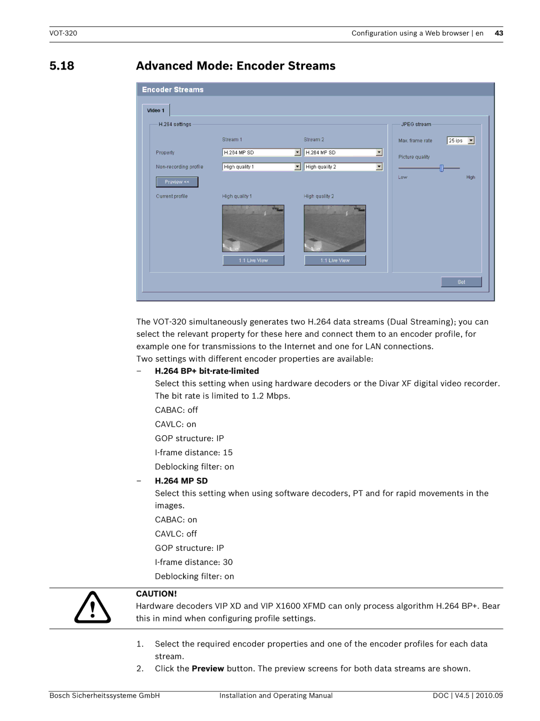 Bosch Appliances VOT-320 manual Advanced Mode Encoder Streams, 264 BP+ bit-rate-limited, Mp Sd 