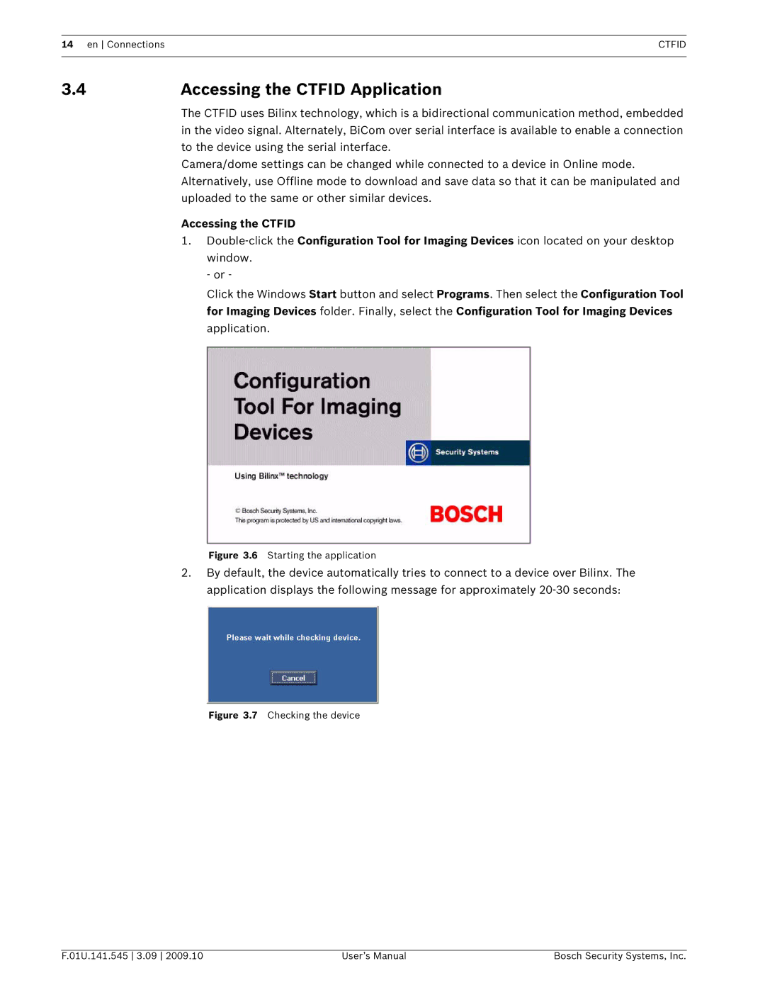 Bosch Appliances VP-CFGSFT user manual 4Accessing the Ctfid Application 