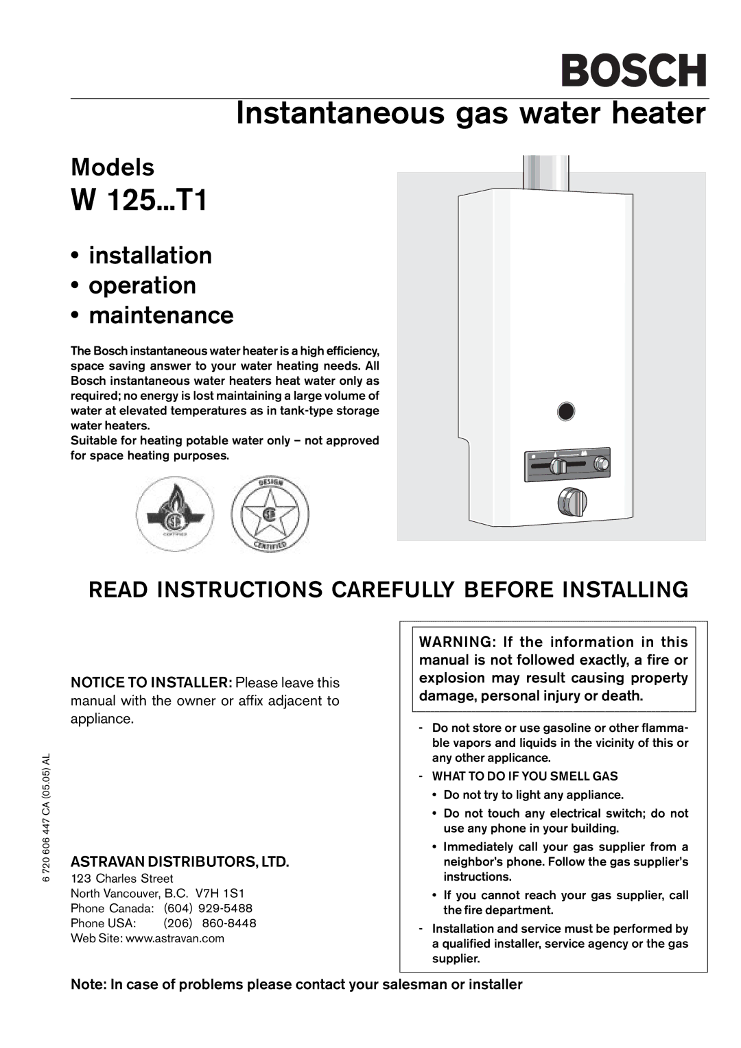 Bosch Appliances W125K, W 125...T1 manual Instantaneous gas water heater, What to do if YOU Smell GAS 