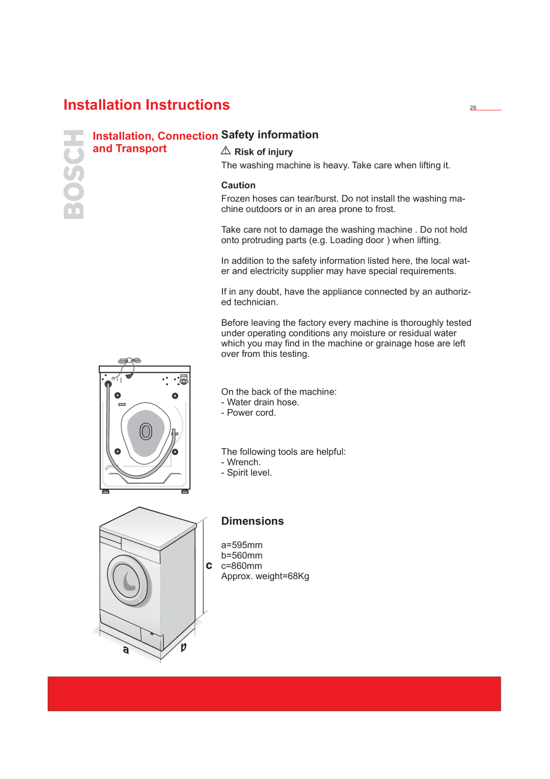 Bosch Appliances WFD50818 Installation, Connection Safety information Transport, Dimensions, Risk of injury 