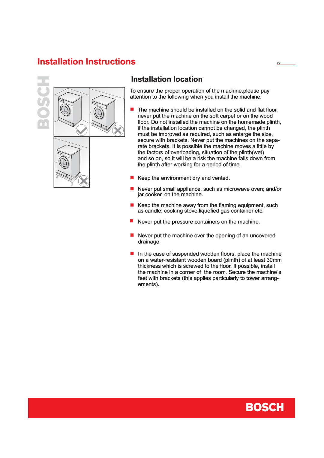 Bosch Appliances WFD50818 installation instructions Installation location, Installation Instructions 