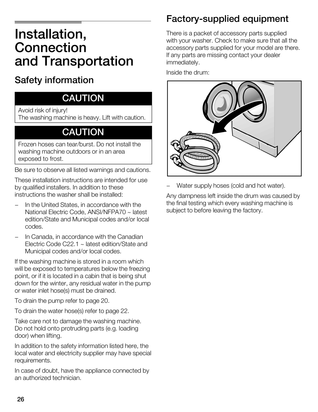 Bosch Appliances WFL 2090 manual Installation Connection Transportation, FactoryCsupplied equipment, Safety information 