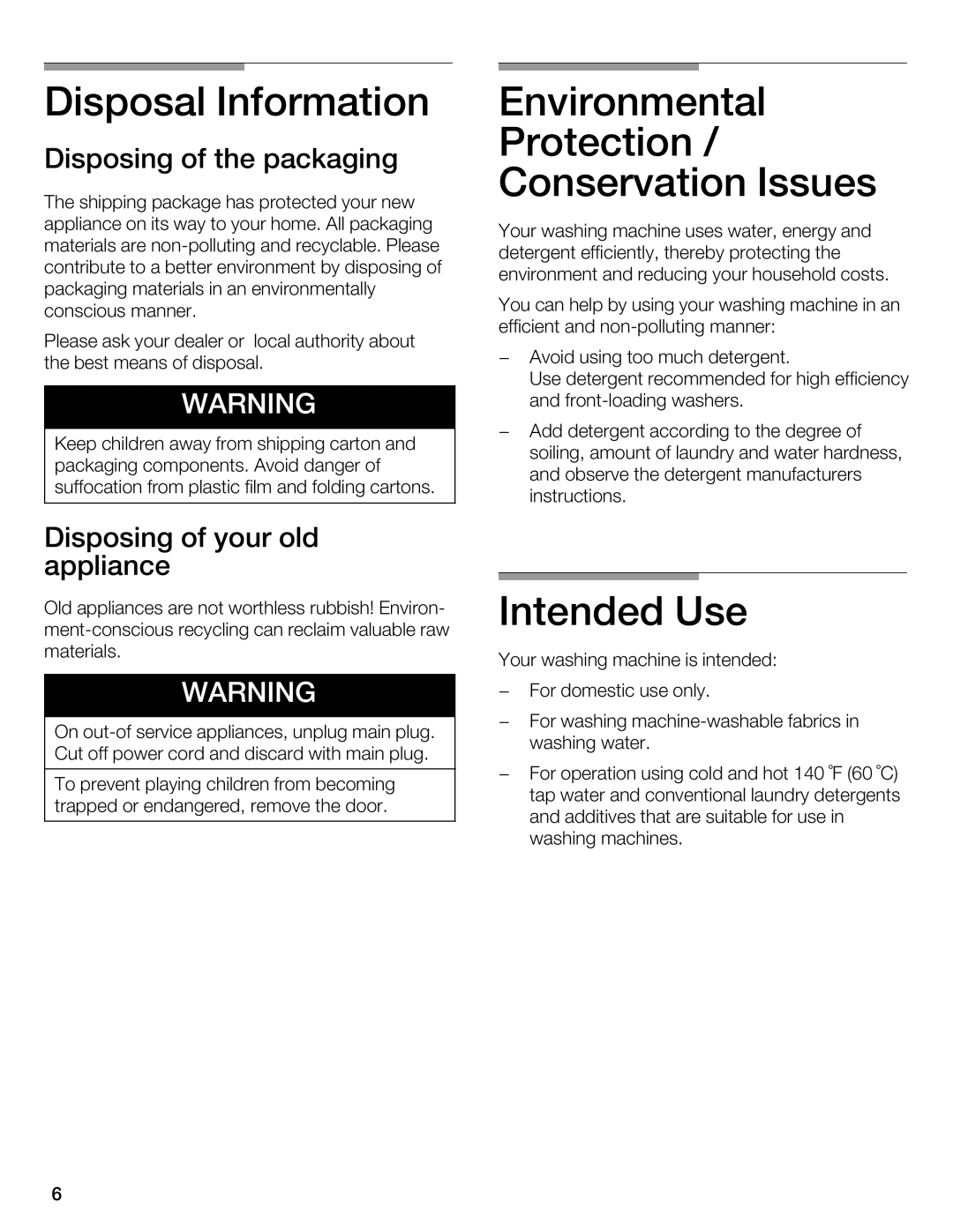 Bosch Appliances WFL 2090 Disposal Information Environmental, Protection Conservation Issues, Use, Disposing Packaging 