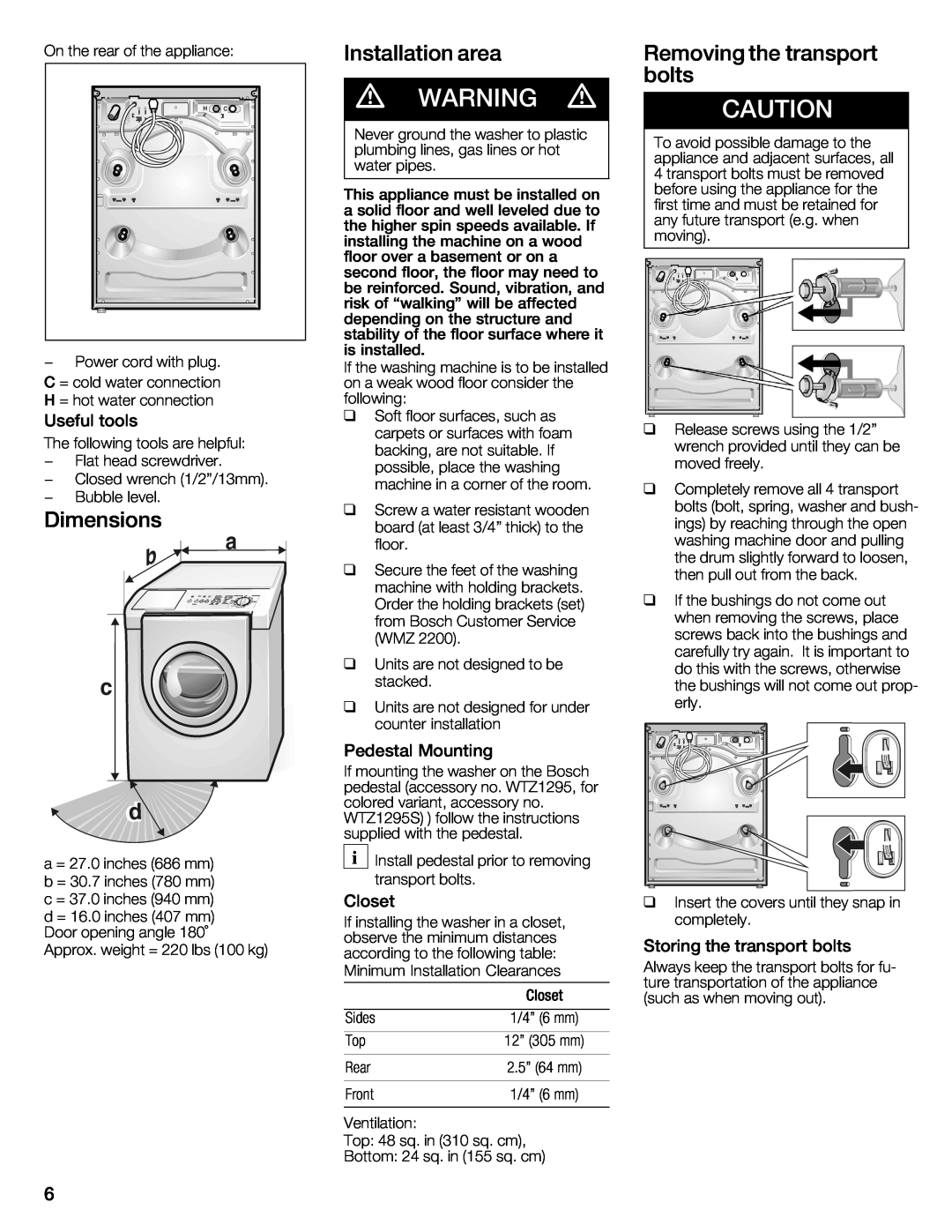 Bosch Appliances WFMC3301UC installation instructions q q q q q q q q 