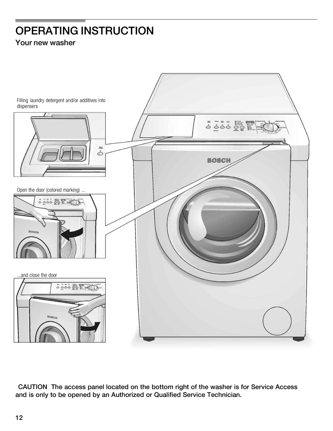 Bosch Appliances WFMC8400UC manual Operating Instruction, Your new washer 