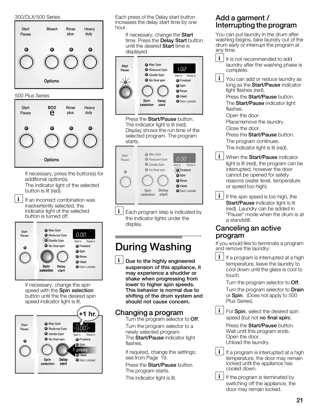 Bosch Appliances WFMC8400UC manual During Washing, Add Garment, Interrupting Program, Changing a program 