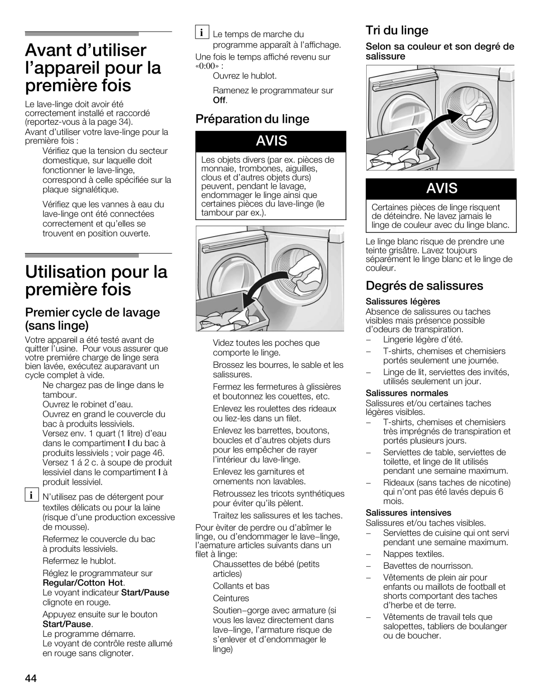 Bosch Appliances WFMC8400UC manual Avant Dutiliser, Lappareil Pour la, Première Fois, Utilisation Pour 