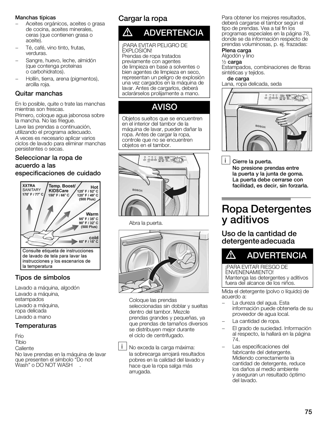 Bosch Appliances WFMC8400UC manual Ropa Detergentes, Yaditivos, Cargar Ropa, Uso de la cantidad de detergente adecuada 